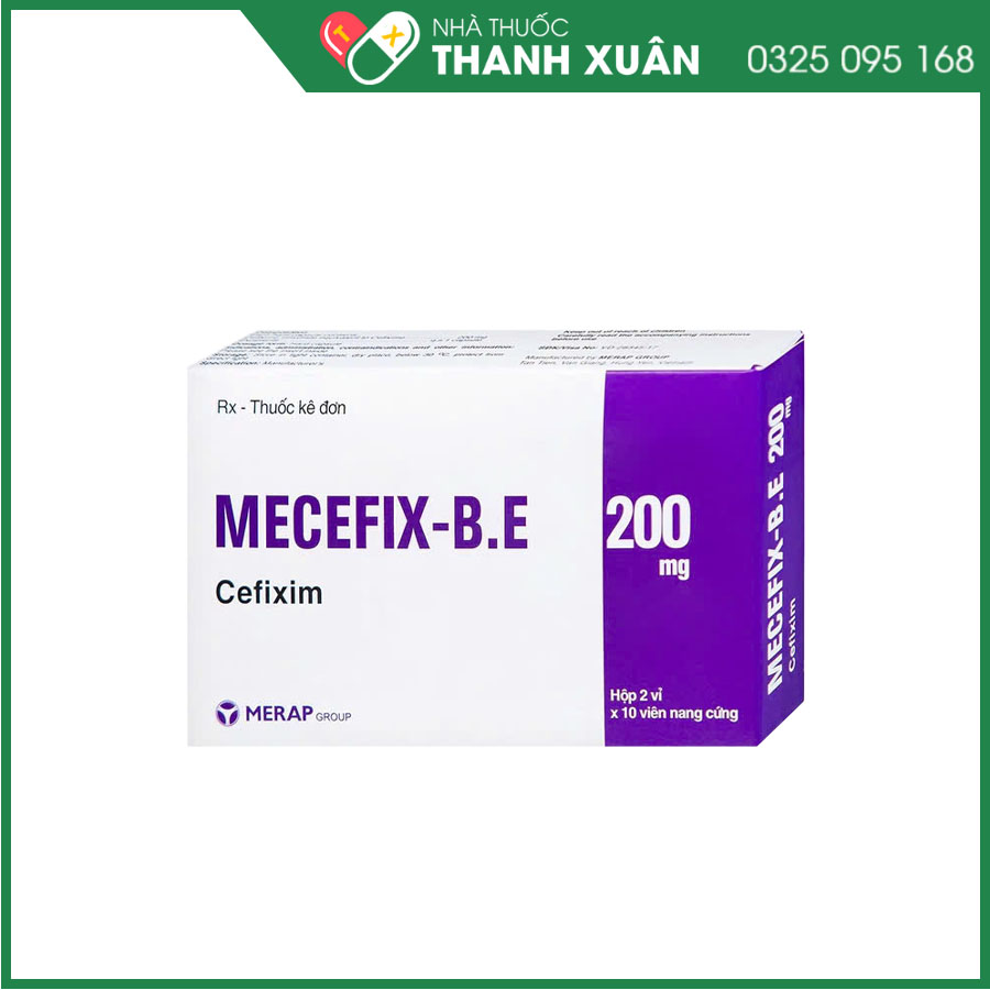 Mecefix-B.E 200mg điều trị nhiễm khuẩn hô hấp, nhiễm khuẩn tiết niệu, nhiễm khuẩn tai, bệnh lậu